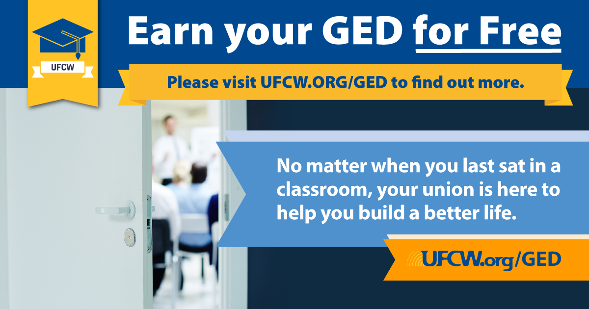 Earn Your GED For Free Through UFCW