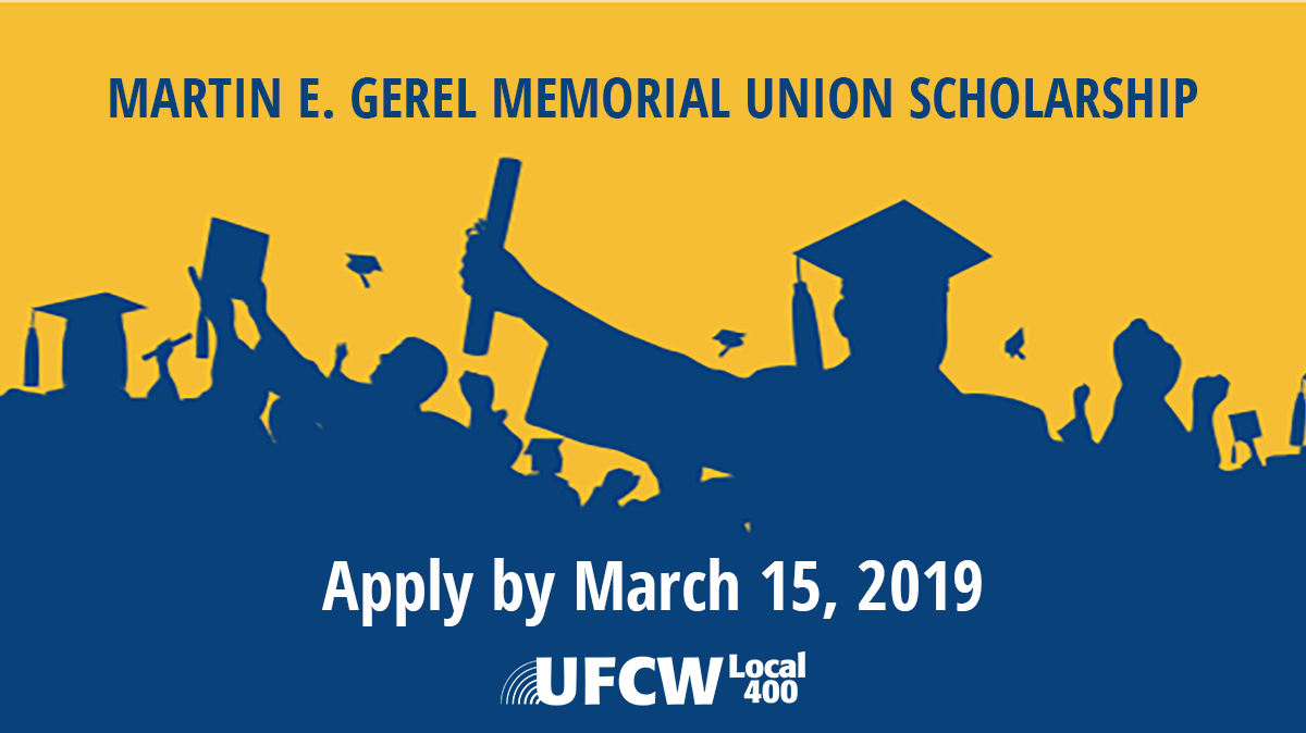 Apply Now for the 2019 Martin E. Gerel Memorial Union Scholarship