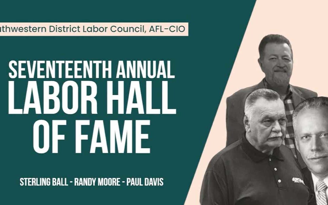 Sterling Ball Inducted Into Labor Hall of Fame