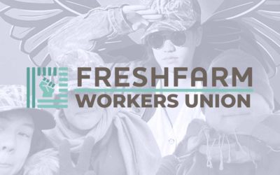 FRESHFARM Workers Unionize